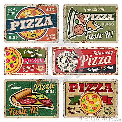 Vintage pizza metal signs with grunge texture vector set. Retro food posters in 50s style Vector Illustration