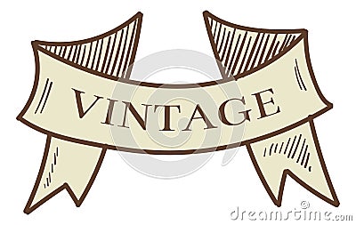 Vintage ribbon. Retro quality sign. Old badge border Vector Illustration