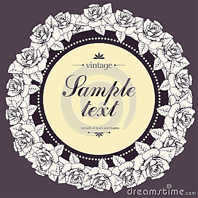 Vintage round frame of rose flower, flower garland, banner. Wreath of white flowers buds and leaves, and label for text. Illustrat Vector Illustration