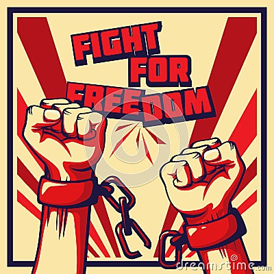 Vintage style vector Fight for Freedom poster Vector Illustration