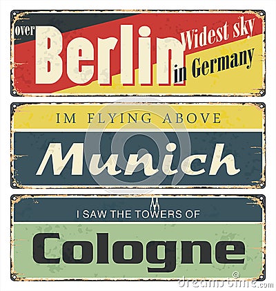 Vintage tin sign collection with Germany cities. Berlin. Munich. Cologne. Vector Illustration