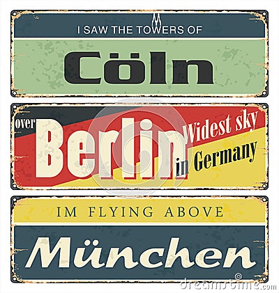 Vintage tin sign collection with Germany cities. Berlin. Munich. Cologne. Retro souvenirs. Vector Illustration