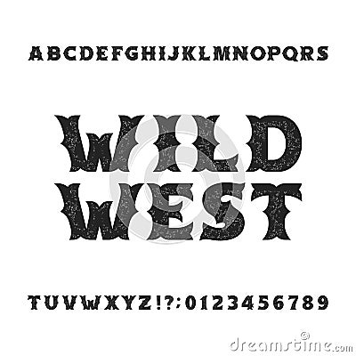 Vintage typeface. Retro distressed alphabet font. Wild west bold letters and numbers. Vector Illustration