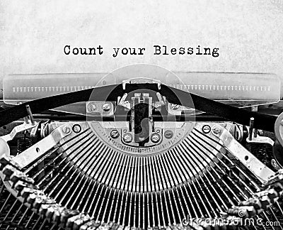 Vintage typewriter with text Count your Blessing. Stock Photo