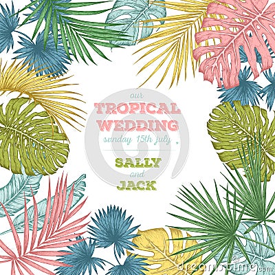 Vintage wedding invitation. Trendy tropical leaves design. Vector Illustration