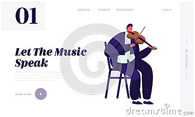 Violinist Playing on Violin Website Landing Page, Artist Practicing Music. Male Musician Character with Classic Instrument Vector Illustration