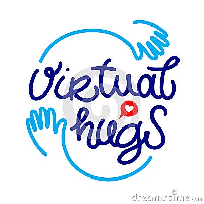 Virtual hugs line icon, calligraphy with hands. isolated on white background. Hugging phrase, social media. Virus-free Vector Illustration