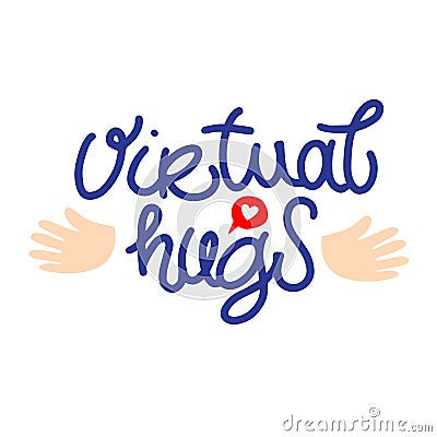 Virtual hugs line icon, vector modern calligraphy with open arms. Virus-free virtual hugs, social distancing. Hugging Vector Illustration