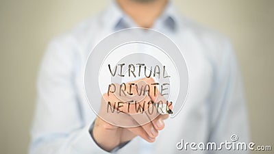 Virtual Private Network, writing on transparent screen Stock Photo