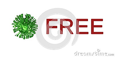 Virus free, a 3d green glowing virus coronavirus Stock Photo