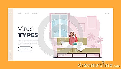 Virus Types Landing Page Template. Flu and Viral Infection Sickness. Diseased Woman Sneezing with Wipes Sitting on Bed Vector Illustration