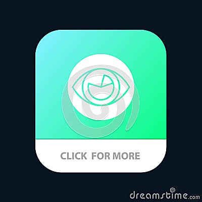 Vision, Eye, View, Reality, Look Mobile App Button. Android and IOS Glyph Version Vector Illustration