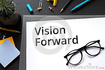 Vision forward text on white paper.motivation to success Stock Photo
