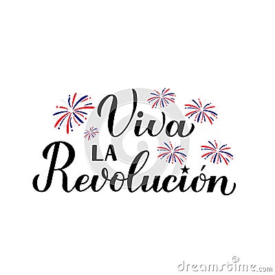 Viva la Revolucion - Happy Revolution Day in Spanish. Holiday in Cuba celebrated on January 1. Calligraphy hand lettering. Vector Vector Illustration