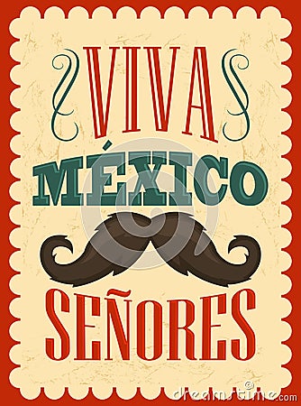 Viva Mexico Senores - Viva Mexico gentlemen spanish text Vector Illustration