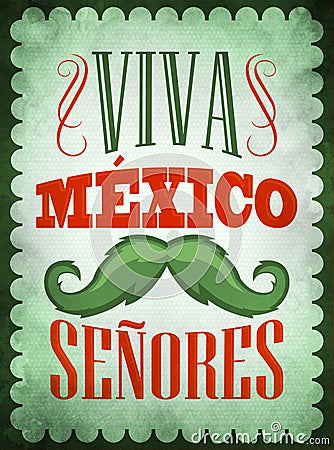 Viva Mexico Senores - Viva Mexico Gentlemen spanish text Cartoon Illustration