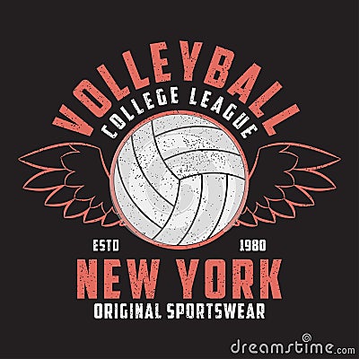 Volleyball New York grunge print for apparel with ball and wings. Typography emblem for t-shirt. Design for athletic clothes. Vector Illustration