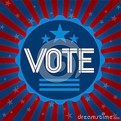 Vote badge with american colors. Presidential elections Cartoon Illustration