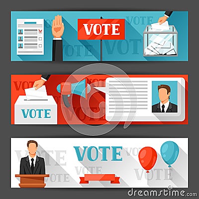 Vote political elections banners. Backgrounds for campaign leaflets, web sites and flayers Vector Illustration