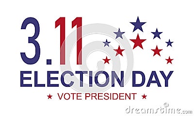 Vote president background, Election day for 3.11 2020 , USA government icon isolated on white backgroud Vector Illustration