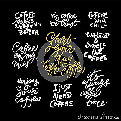 Set of coffee quotes. Vector Illustration
