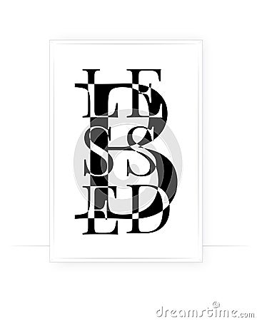 Blessed, candinavian minimalist typographic poster design Vector Illustration