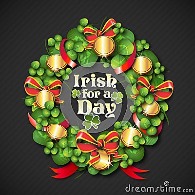 March 17 St. Patrick`s Day Irish for a Day Shamrock Wreath Vector Illustration