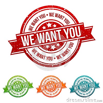 We want you Stamp - Badges in different colours. Vector Illustration