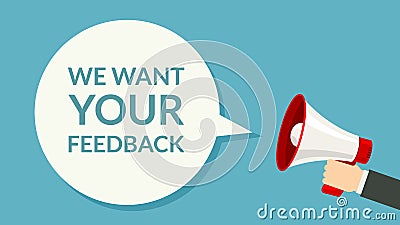 We want Your feedback. Survey opinion service. Attention magephone client customer feedback concept Vector Illustration
