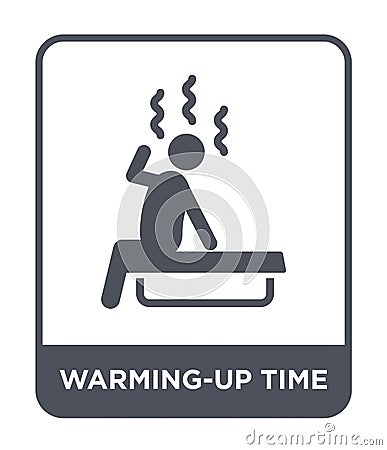 warming-up time icon in trendy design style. warming-up time icon isolated on white background. warming-up time vector icon simple Vector Illustration