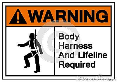 Warning Body Harness And Lifeline Required Symbol Sign, Vector Illustration, Isolate On White Background Label. EPS10 Vector Illustration