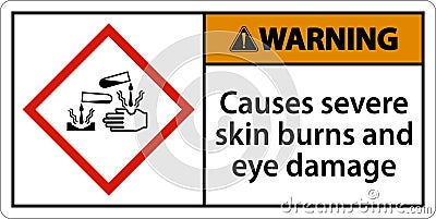 Warning Causes Severe Skin Burns Eye Damage GHS Sign Vector Illustration