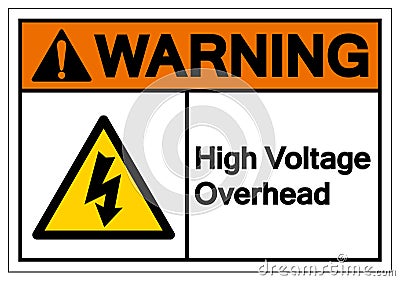 Warning High Voltage Overhead Symbol Sign, Vector Illustration, Isolate On White Background Label .EPS10 Vector Illustration
