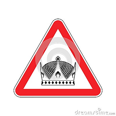 Warning king. royal Crown of red triangle. Road sign attention r Vector Illustration