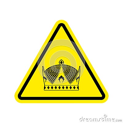 Warning king. royal Crown of yellow triangle. Road sign attention ruler Vector Illustration