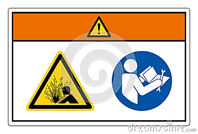 Warning Pressurized Device Read Technical Manual Before Servicing Symbol Sign, Vector Illustration, Isolate On White Background Vector Illustration
