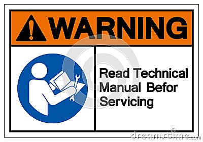 Warning Read Technical Manual Before Servicing Symbol Sign, Vector Illustration, Isolate On White Background Label .EPS10 Vector Illustration