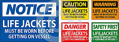 Warning Sign Life Jackets - Must Be Worn Before Getting On Vessel Vector Illustration