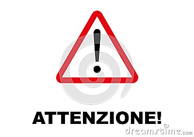 Warning Signpost written in Italian language Stock Photo