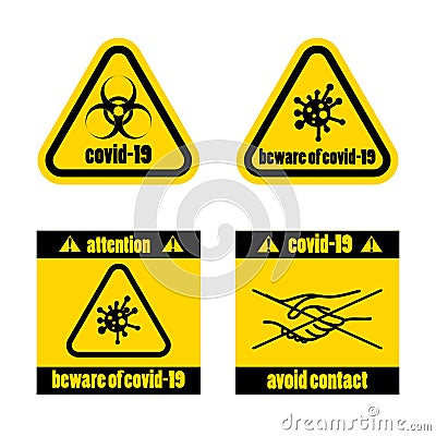 Warning signs a toxic virus, epidemic, avoid contact. Covid-19. Vector illustration. Yellow virus epidemic sign. Illustration Cartoon Illustration