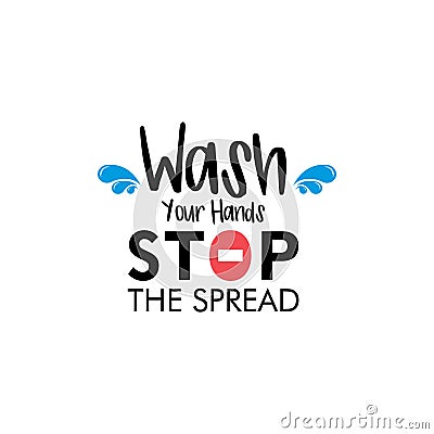 Wash hands quote lettering typograph Stock Photo