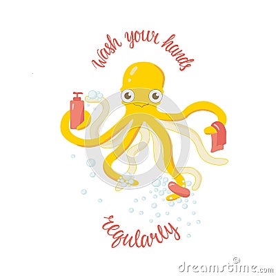 Wash your hands sign with washing octopus illustration. Vector Illustration
