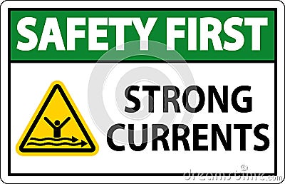 Water Safety First Sign - Strong Currents Vector Illustration