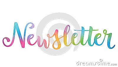 Watercolor brush calligraphy concept word NEWSLETTER Stock Photo