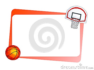 Watercolor horizontal sports basketball frame, with orange ball and basket, shield. Vector Illustration