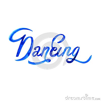 Watercolor illustration dance lettering theme. Isolated. Cartoon Illustration