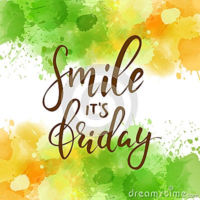 Smile it`s friday modern calligraphy Vector Illustration