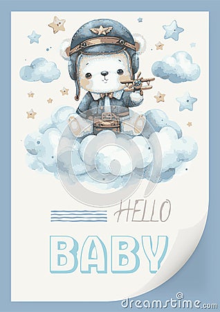 Watercolor invitation card for a baby shower with an illustration of a pilot bear on an airplane. Hello, children s Vector Illustration