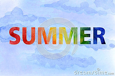 Watercolor summer illustration. Hand-painted rainbow inscription summer Cartoon Illustration