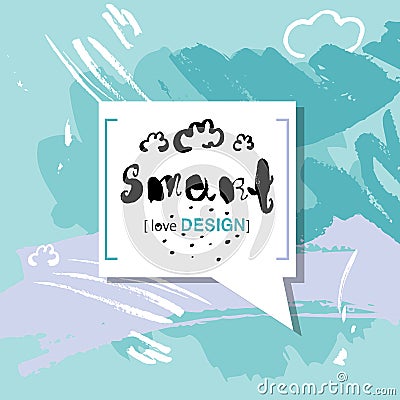 Watercolor text bubble.The design element with the text bubble. Vector Illustration